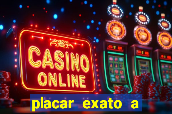 placar exato a qualquer momento bet365